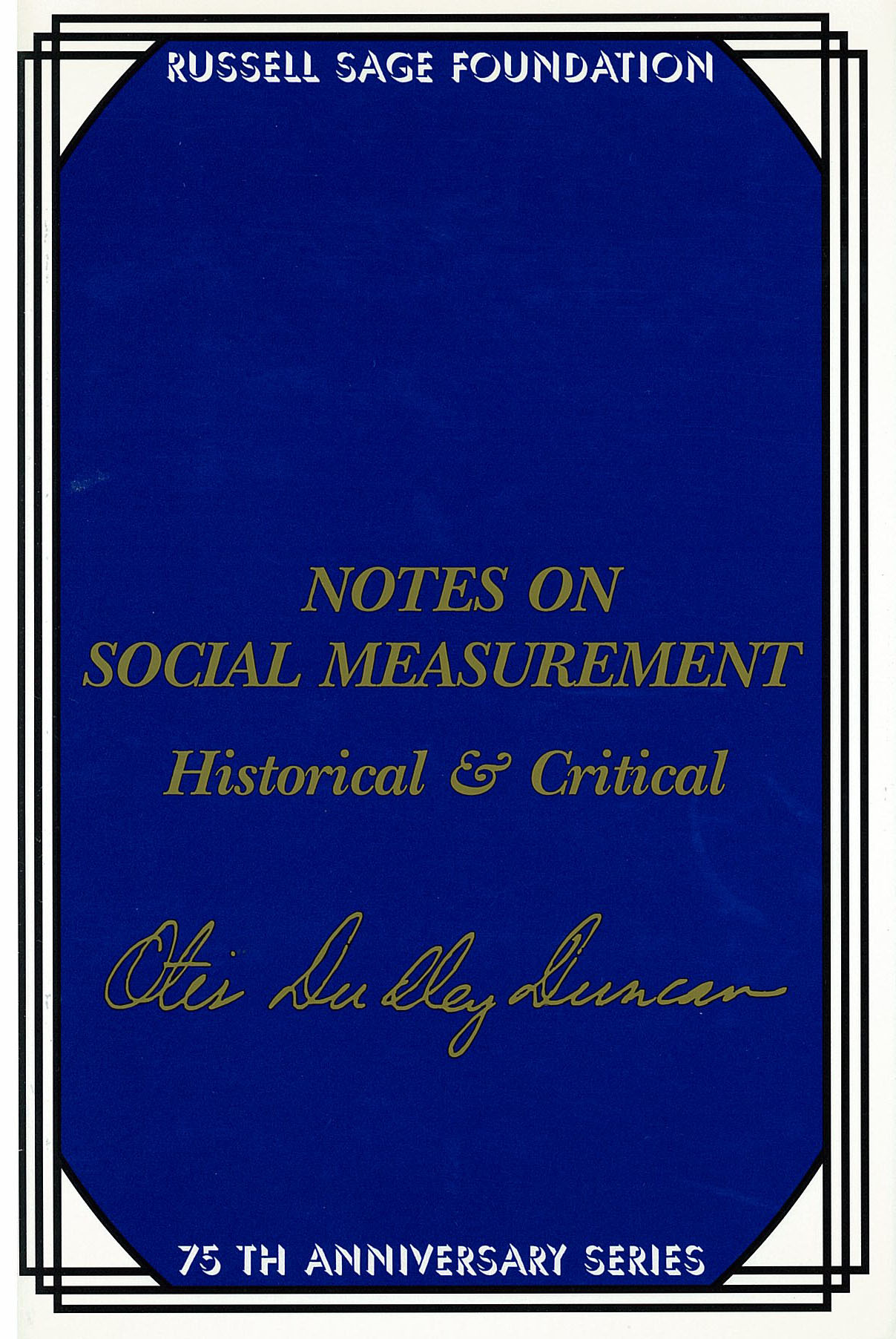 Notes on Social Measurement : Historical and Critical