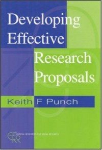 Developing Effective Research Proposals (Essential Resource Books for Social Research)