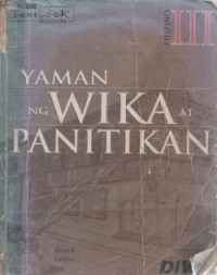 Yaman ng Wika at Panitikan (Filipino III)