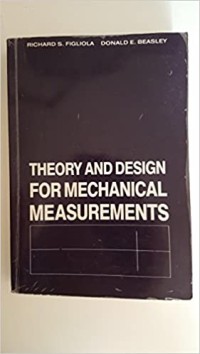 Theory and Design for Mechanical Measurements